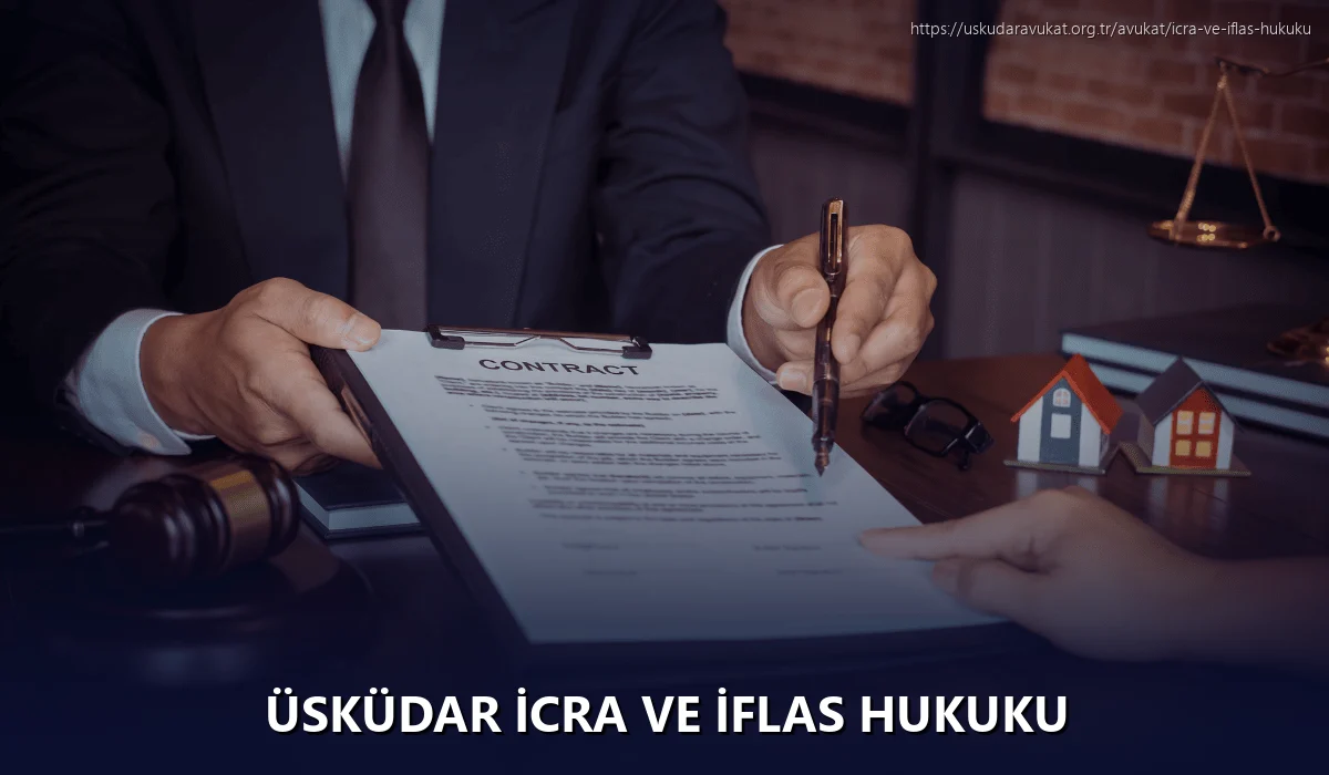 Üsküdar İcra ve İflas Hukuku