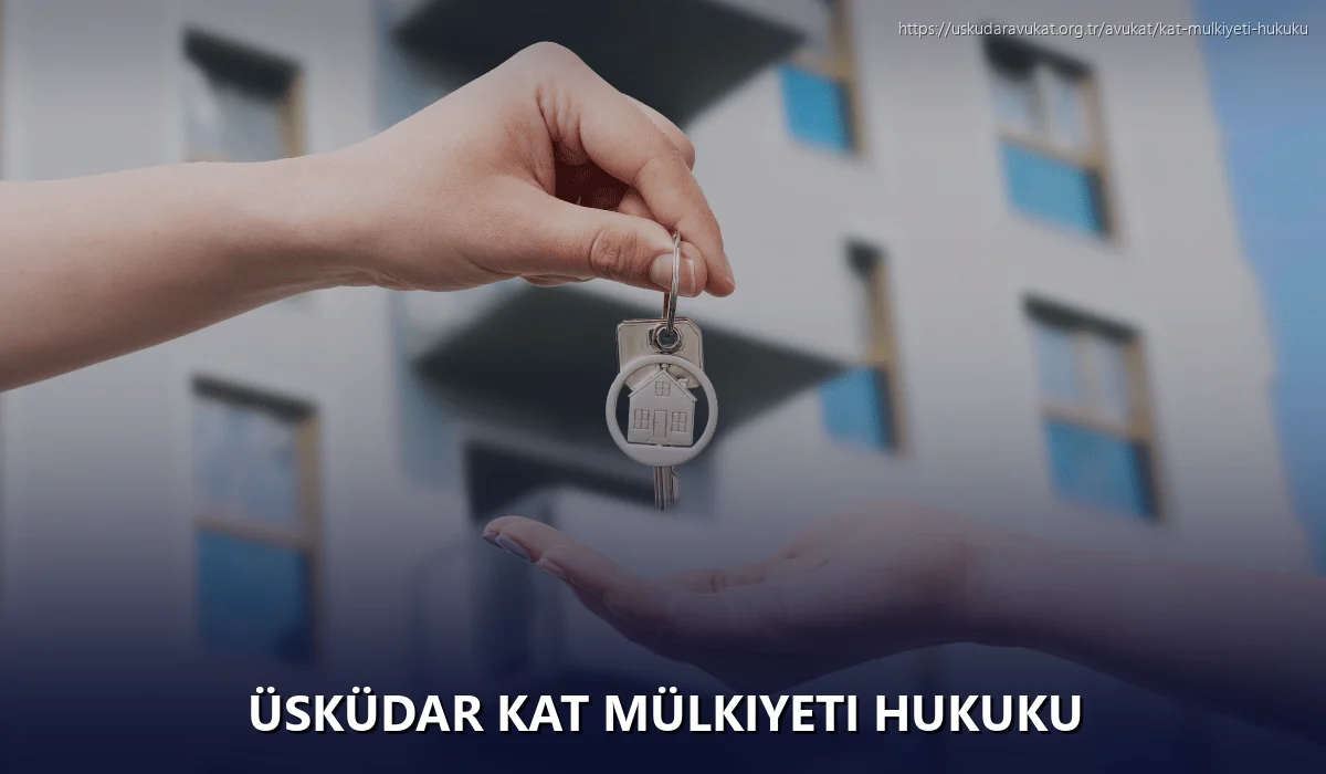 Üsküdar Kat Mülkiyeti Hukuku