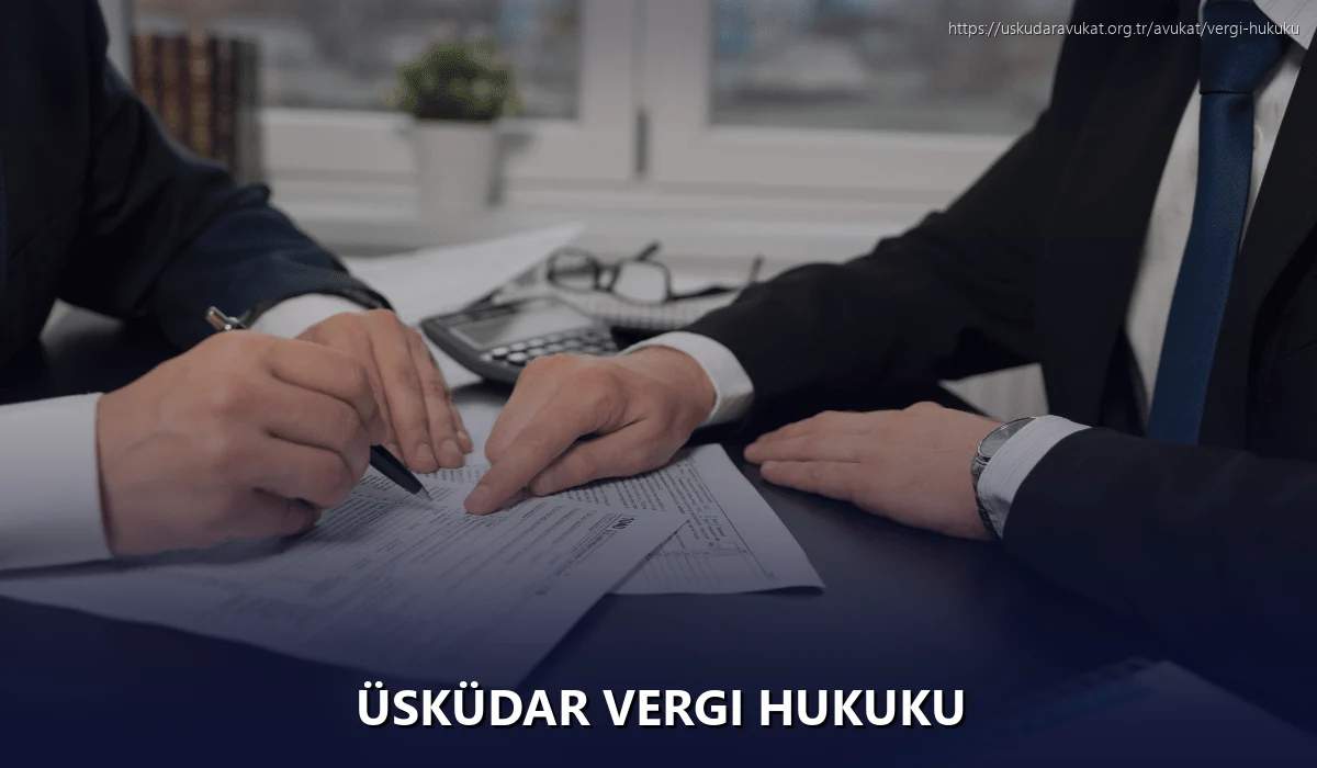 Üsküdar Vergi Hukuku